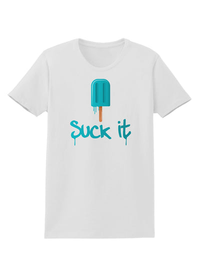 Suck It Popsicle Womens T-Shirt-Womens T-Shirt-TooLoud-White-X-Small-Davson Sales