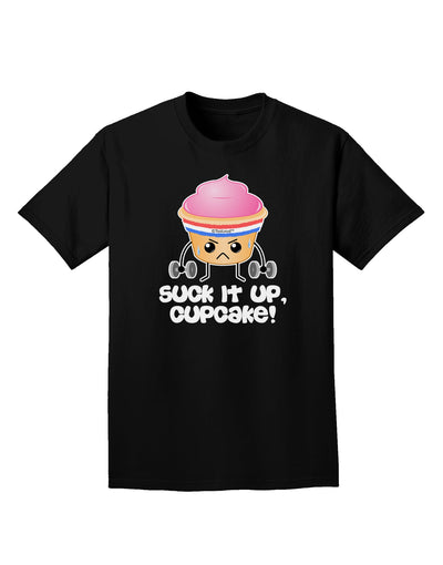 Suck It Up Cupcake Design Adult Dark T-Shirt by TooLoud-Mens T-Shirt-TooLoud-Black-Small-Davson Sales