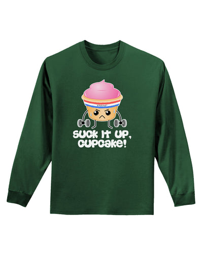 Suck It Up Cupcake Design Adult Long Sleeve Dark T-Shirt by TooLoud-TooLoud-Dark-Green-Small-Davson Sales