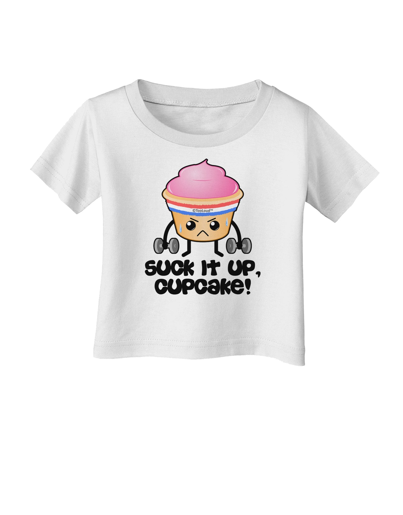 Suck It Up Cupcake Design Infant T-Shirt by TooLoud-Infant T-Shirt-TooLoud-White-06-Months-Davson Sales