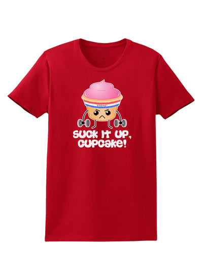 Suck It Up Cupcake Design Womens Dark T-Shirt by TooLoud-Womens T-Shirt-TooLoud-Red-X-Small-Davson Sales