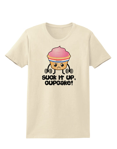 Suck It Up Cupcake Design Womens T-Shirt by TooLoud-Womens T-Shirt-TooLoud-Natural-X-Small-Davson Sales