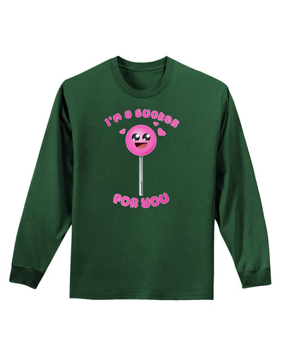 Sucker For You Adult Long Sleeve Dark T-Shirt-TooLoud-Dark-Green-Small-Davson Sales