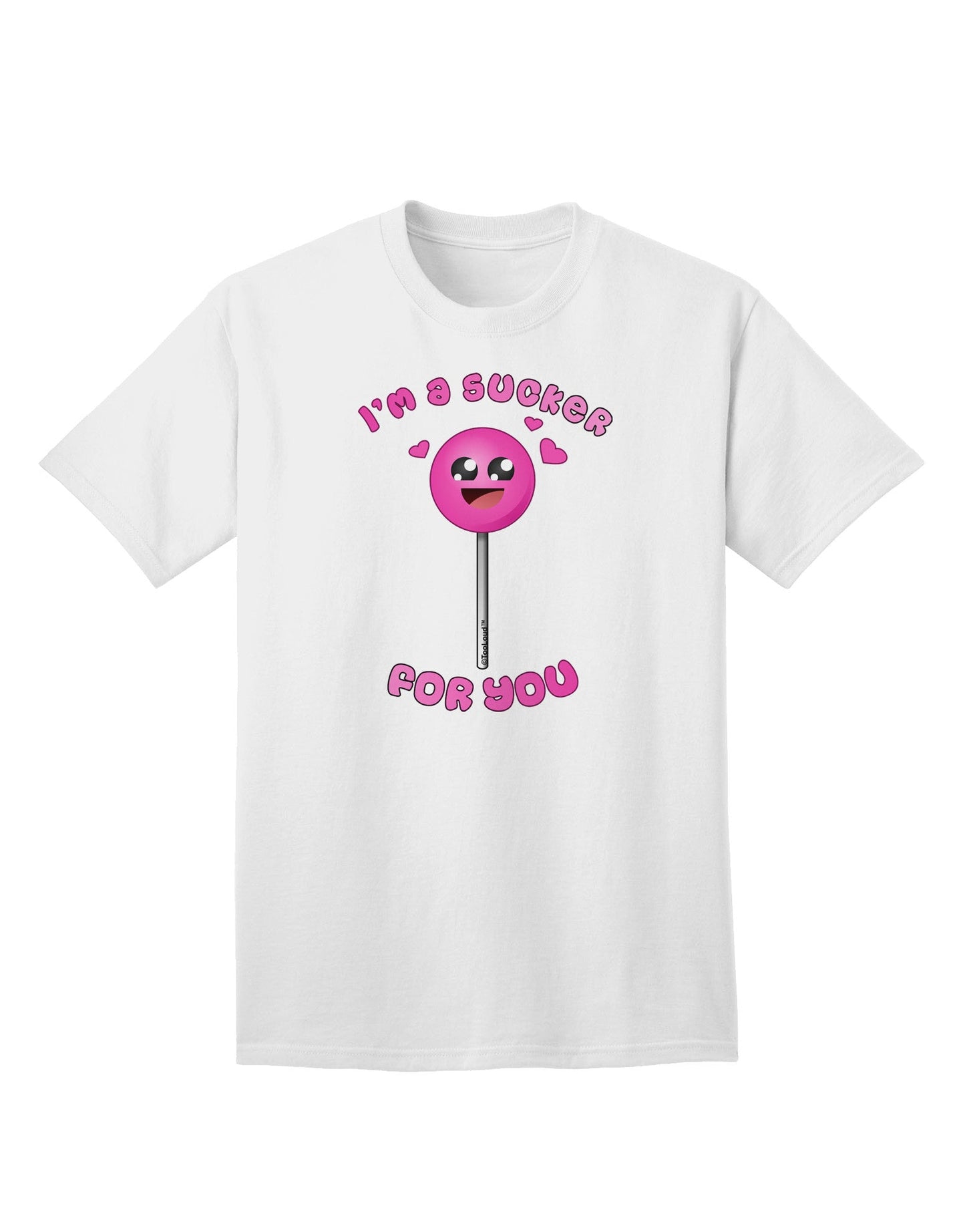 Sucker For You Adult T-Shirt-unisex t-shirt-TooLoud-White-Small-Davson Sales