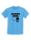 Summer Mode On Childrens T-Shirt by TooLoud-Childrens T-Shirt-TooLoud-Aquatic-Blue-X-Small-Davson Sales