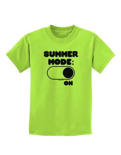 Summer Mode On Childrens T-Shirt by TooLoud-Childrens T-Shirt-TooLoud-Lime-Green-X-Small-Davson Sales