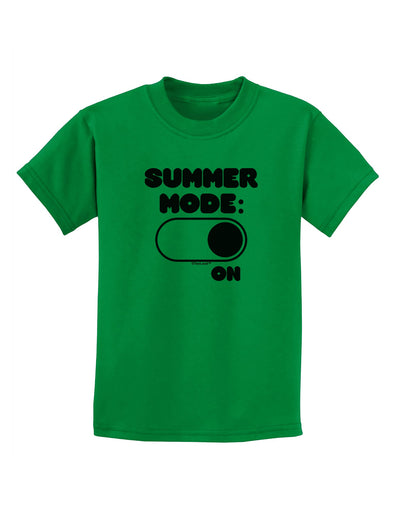 Summer Mode On Childrens T-Shirt by TooLoud-Childrens T-Shirt-TooLoud-Kelly-Green-X-Small-Davson Sales