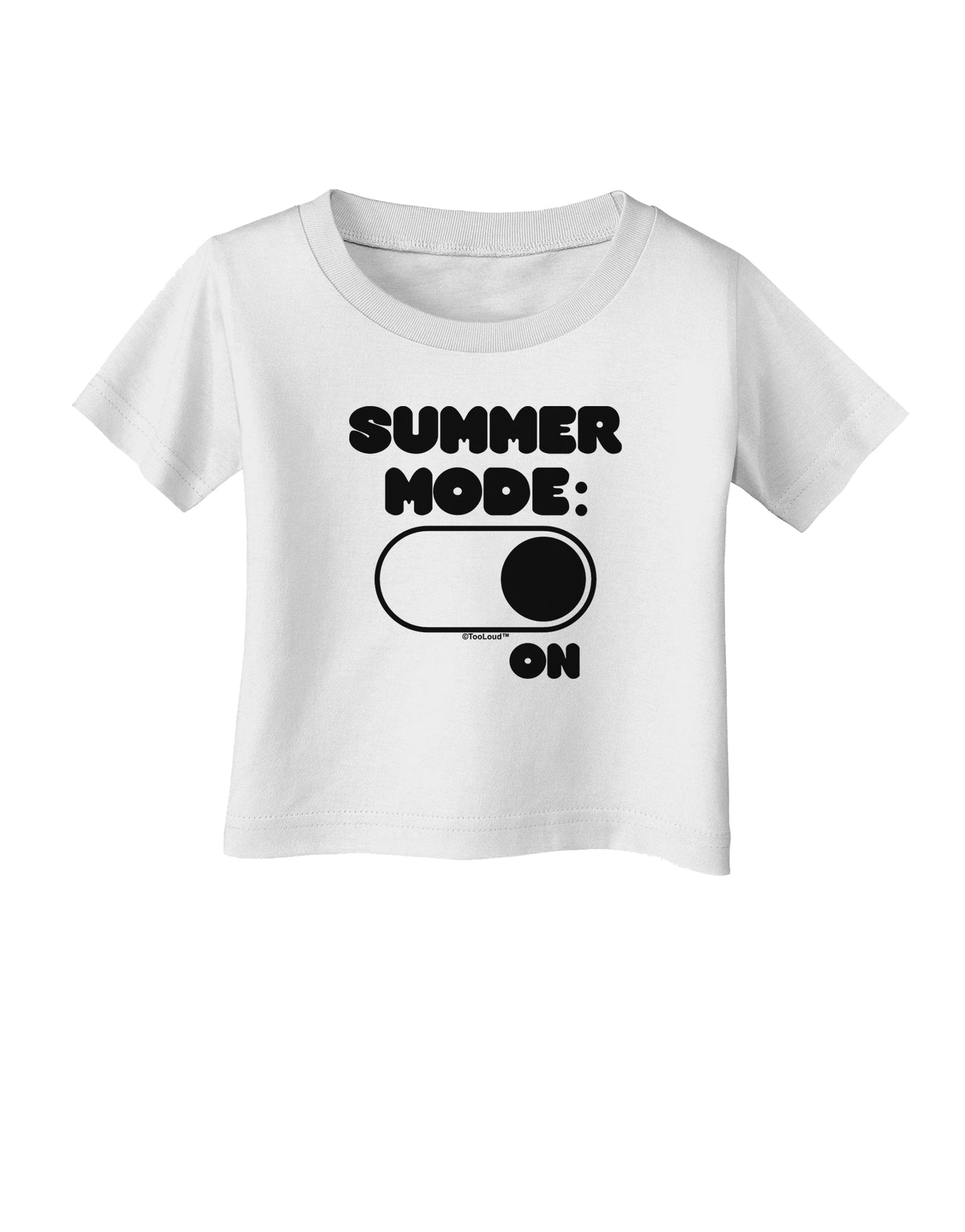 Summer Mode On Infant T-Shirt by TooLoud-Infant T-Shirt-TooLoud-White-06-Months-Davson Sales