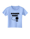 Summer Mode On Toddler T-Shirt by TooLoud-Toddler T-Shirt-TooLoud-Aquatic-Blue-2T-Davson Sales