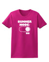 Summer Mode On Womens Dark T-Shirt by TooLoud-Womens T-Shirt-TooLoud-Hot-Pink-Small-Davson Sales