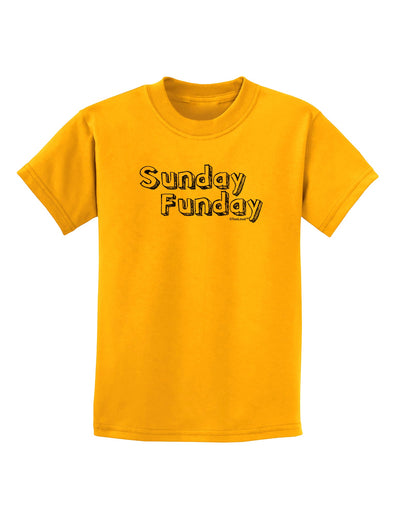 Sunday Funday Text Design Childrens T-Shirt by TooLoud-Childrens T-Shirt-TooLoud-Gold-X-Small-Davson Sales