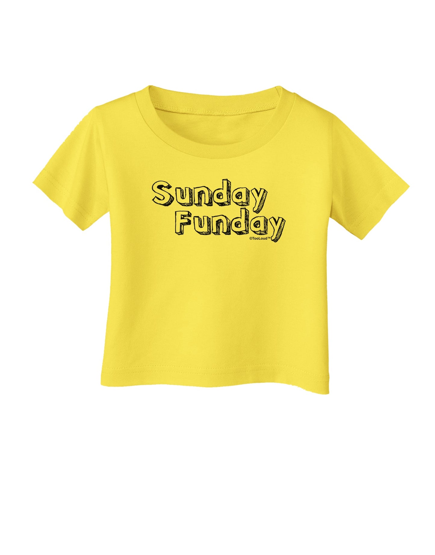 Sunday Funday Text Design Infant T-Shirt by TooLoud-Infant T-Shirt-TooLoud-Yellow-06-Months-Davson Sales