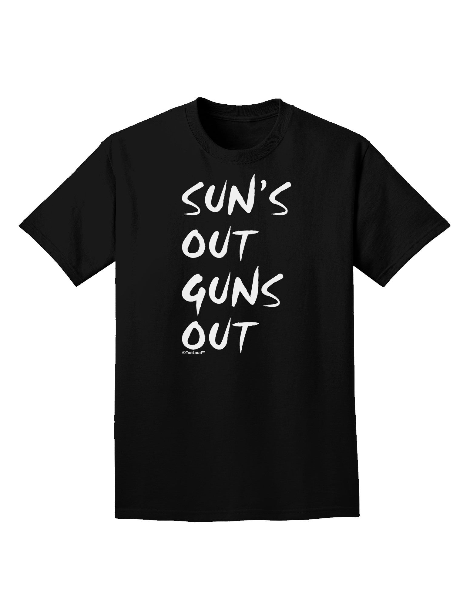 Suns Out Guns Out Adult Dark T-Shirt-Mens T-Shirt-TooLoud-Black-Small-Davson Sales