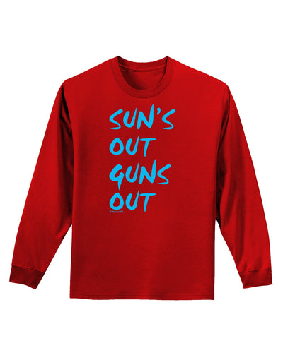 Suns Out Guns Out - Blue Adult Long Sleeve Dark T-Shirt-TooLoud-Red-Small-Davson Sales