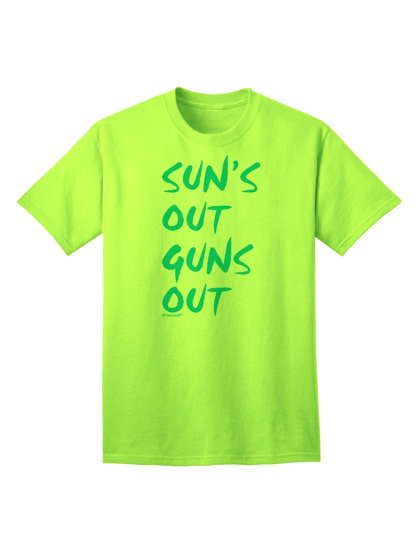 Suns Out Guns Out - Blue Adult T-Shirt-Mens T-Shirt-TooLoud-Neon-Green-Small-Davson Sales