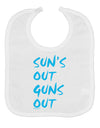 Suns Out Guns Out - Blue Baby Bib