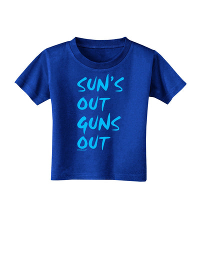 Suns Out Guns Out - Blue Toddler T-Shirt Dark-Toddler T-Shirt-TooLoud-Royal-Blue-2T-Davson Sales