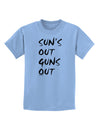 Suns Out Guns Out Childrens T-Shirt-Childrens T-Shirt-TooLoud-Light-Blue-X-Small-Davson Sales