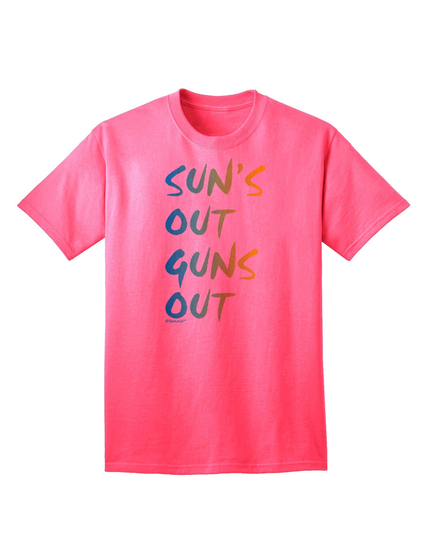 Suns Out Guns Out - Gradient Colors Adult T-Shirt-Mens T-Shirt-TooLoud-Neon-Pink-Small-Davson Sales