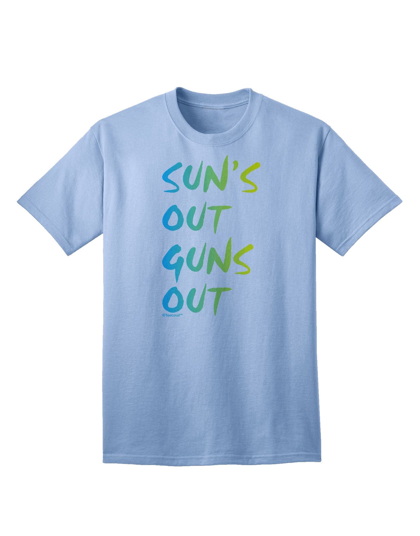 Suns Out Guns Out - Gradient Colors Adult T-Shirt-Mens T-Shirt-TooLoud-Light-Blue-Small-Davson Sales