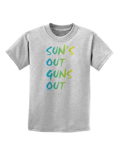 Suns Out Guns Out - Gradient Colors Childrens T-Shirt-Childrens T-Shirt-TooLoud-AshGray-X-Small-Davson Sales