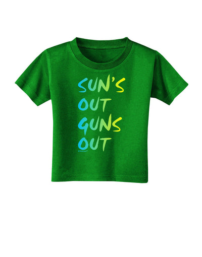 Suns Out Guns Out - Gradient Colors Toddler T-Shirt Dark-Toddler T-Shirt-TooLoud-Clover-Green-2T-Davson Sales