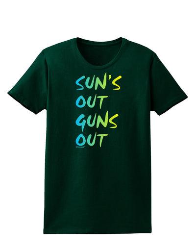 Suns Out Guns Out - Gradient Colors Womens Dark T-Shirt-TooLoud-Forest-Green-Small-Davson Sales