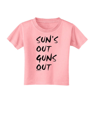 Suns Out Guns Out Toddler T-Shirt-Toddler T-Shirt-TooLoud-Candy-Pink-2T-Davson Sales