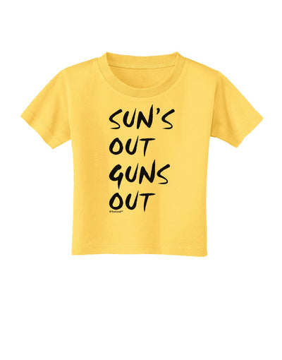 Suns Out Guns Out Toddler T-Shirt-Toddler T-Shirt-TooLoud-Yellow-2T-Davson Sales