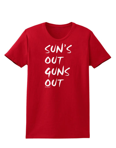 Suns Out Guns Out Womens Dark T-Shirt-TooLoud-Red-X-Small-Davson Sales