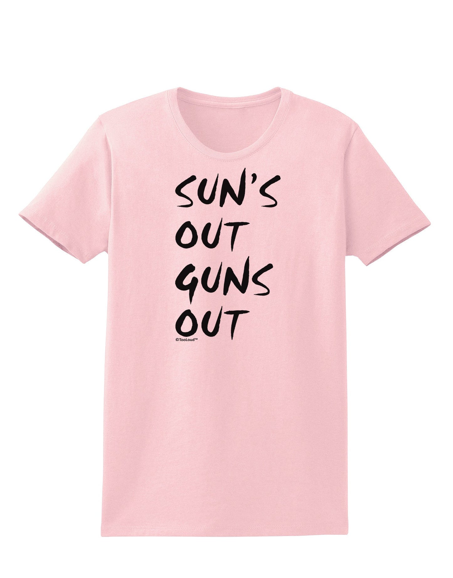 Suns Out Guns Out Womens T-Shirt-Womens T-Shirt-TooLoud-PalePink-X-Small-Davson Sales