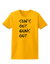 Suns Out Guns Out Womens T-Shirt-Womens T-Shirt-TooLoud-Gold-X-Small-Davson Sales