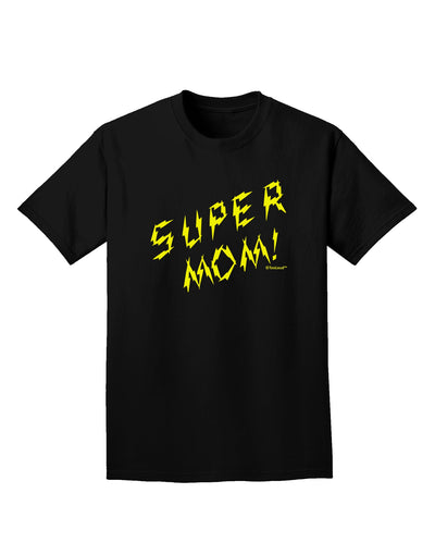 Super Mom - Lightening Bolt Design Adult Dark T-Shirt by TooLoud-Mens T-Shirt-TooLoud-Black-Small-Davson Sales