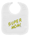 Super Mom - Lightening Bolt Design Baby Bib by TooLoud