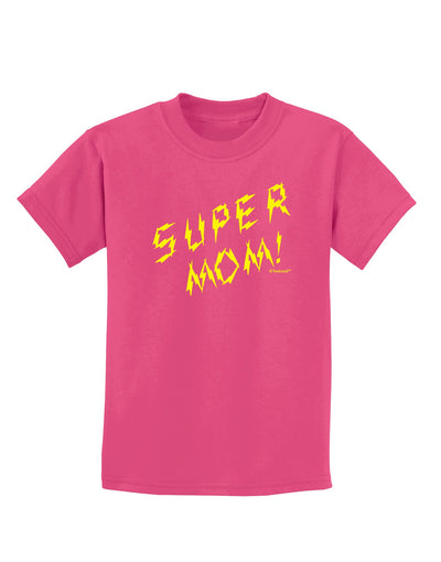 Super Mom - Lightening Bolt Design Childrens Dark T-Shirt by TooLoud-Childrens T-Shirt-TooLoud-Sangria-X-Small-Davson Sales