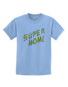 Super Mom - Lightening Bolt Design Childrens T-Shirt by TooLoud-Childrens T-Shirt-TooLoud-Light-Blue-X-Small-Davson Sales