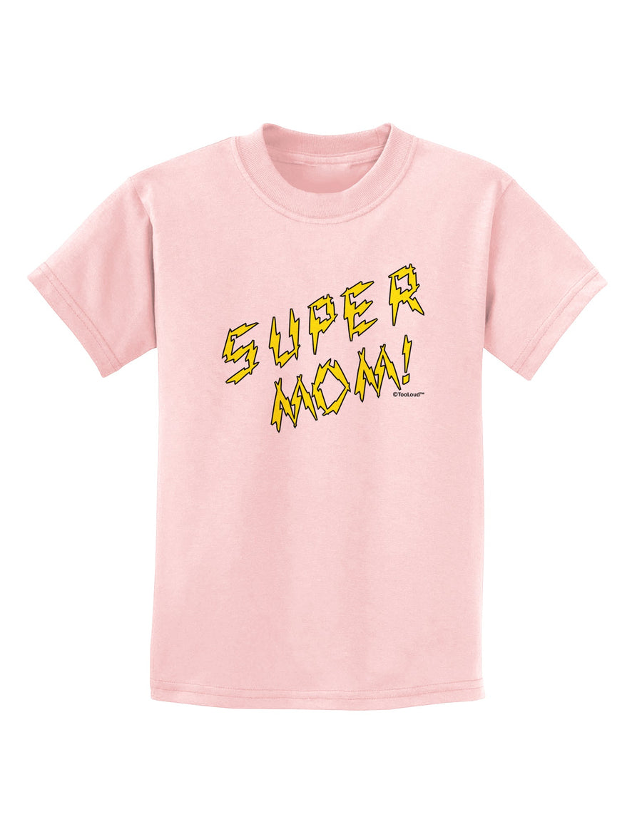 Super Mom - Lightening Bolt Design Childrens T-Shirt by TooLoud-Childrens T-Shirt-TooLoud-White-X-Small-Davson Sales