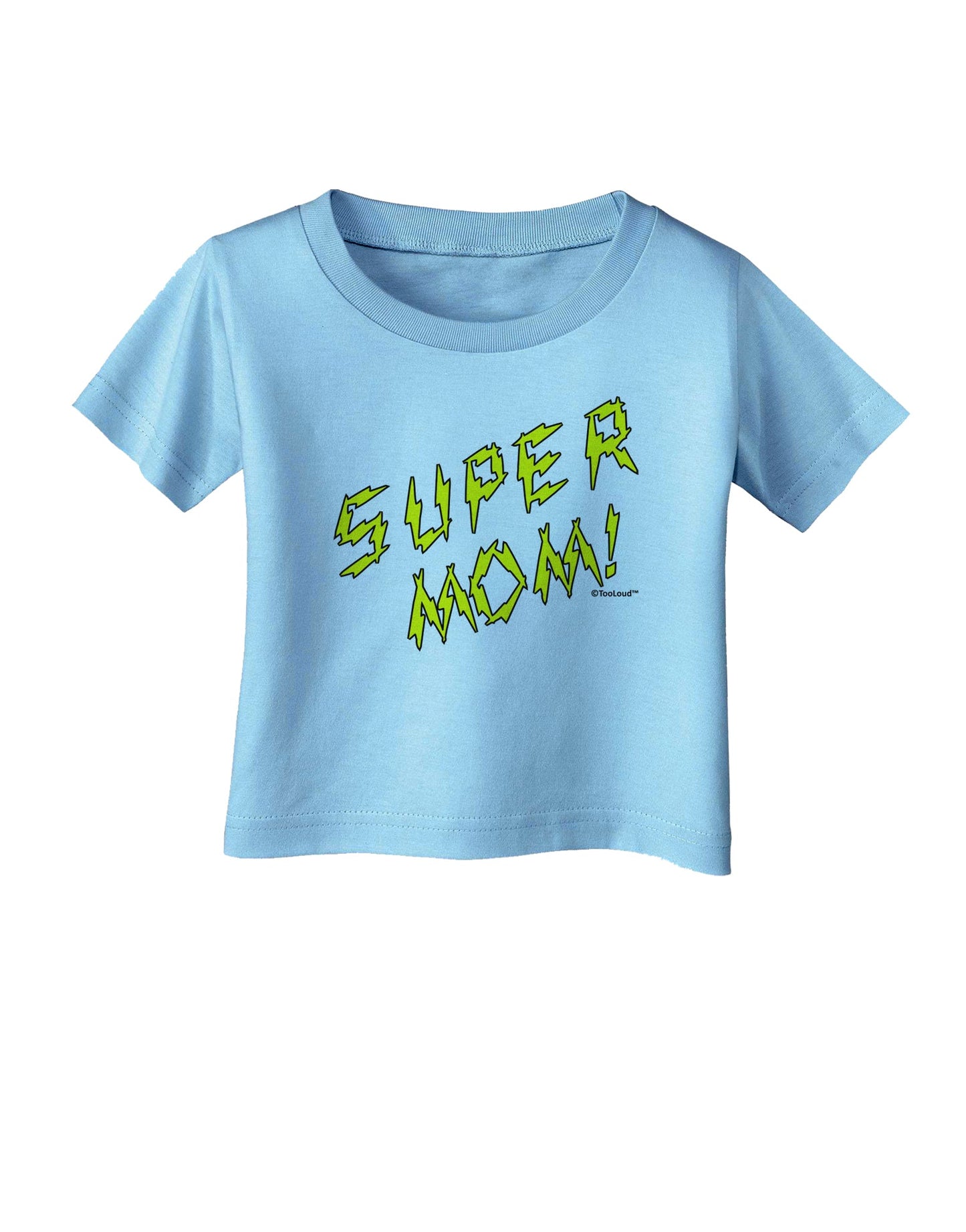 Super Mom - Lightening Bolt Design Infant T-Shirt by TooLoud-Infant T-Shirt-TooLoud-Aquatic-Blue-06-Months-Davson Sales