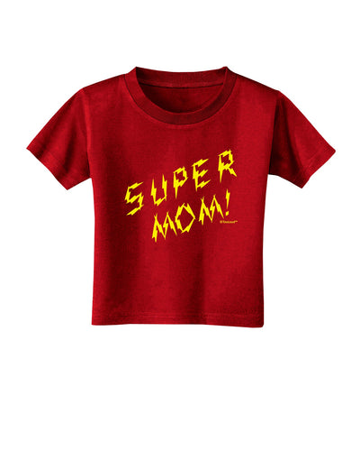 Super Mom - Lightening Bolt Design Toddler T-Shirt Dark by TooLoud-Toddler T-Shirt-TooLoud-Red-2T-Davson Sales