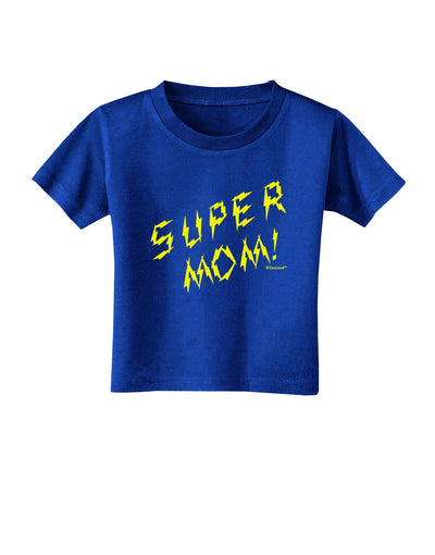 Super Mom - Lightening Bolt Design Toddler T-Shirt Dark by TooLoud-Toddler T-Shirt-TooLoud-Royal-Blue-2T-Davson Sales