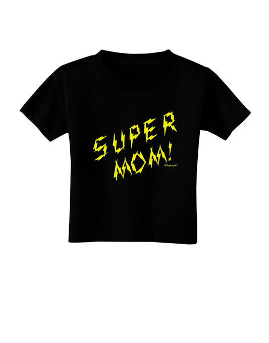 Super Mom - Lightening Bolt Design Toddler T-Shirt Dark by TooLoud-Toddler T-Shirt-TooLoud-Black-2T-Davson Sales