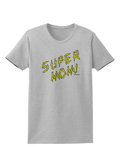 Super Mom - Lightening Bolt Design Womens T-Shirt by TooLoud-Womens T-Shirt-TooLoud-AshGray-X-Small-Davson Sales