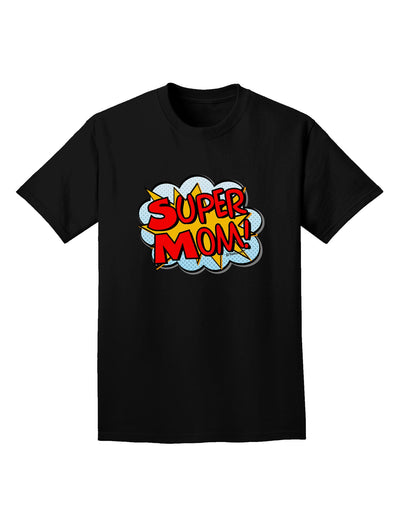 Super Mom - Superhero Comic Style Adult Dark T-Shirt-Mens T-Shirt-TooLoud-Black-Small-Davson Sales