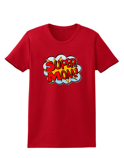 Super Mom - Superhero Comic Style Womens Dark T-Shirt-Womens T-Shirt-TooLoud-Red-X-Small-Davson Sales