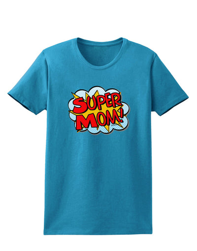 Super Mom - Superhero Comic Style Womens Dark T-Shirt-Womens T-Shirt-TooLoud-Turquoise-X-Small-Davson Sales