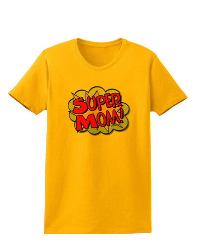 Super Mom - Superhero Comic Style Womens T-Shirt-Womens T-Shirt-TooLoud-Gold-X-Small-Davson Sales