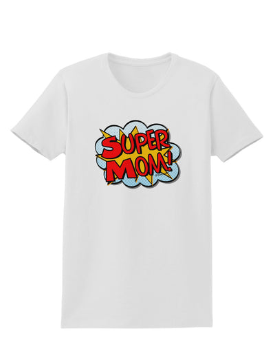 Super Mom - Superhero Comic Style Womens T-Shirt-Womens T-Shirt-TooLoud-White-X-Small-Davson Sales