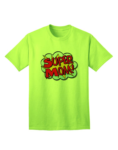 Superhero Comic Style Adult T-Shirt for Empowering Moms-Mens T-shirts-TooLoud-Neon-Green-Small-Davson Sales