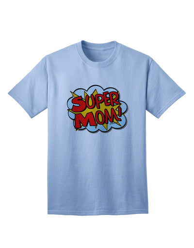 Superhero Comic Style Adult T-Shirt for Empowering Moms-Mens T-shirts-TooLoud-Light-Blue-Small-Davson Sales