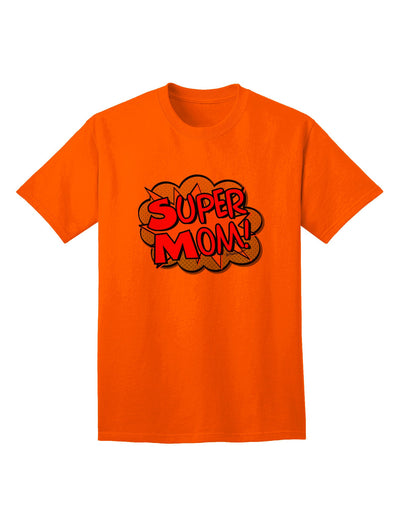 Superhero Comic Style Adult T-Shirt for Empowering Moms-Mens T-shirts-TooLoud-Orange-Small-Davson Sales
